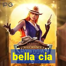 bella cia